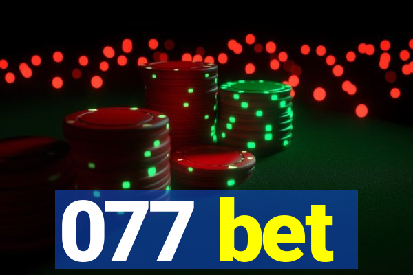 077 bet